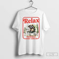 Premium Relaxed Raccoon Chill Trash Panda Nothing Is Under Control