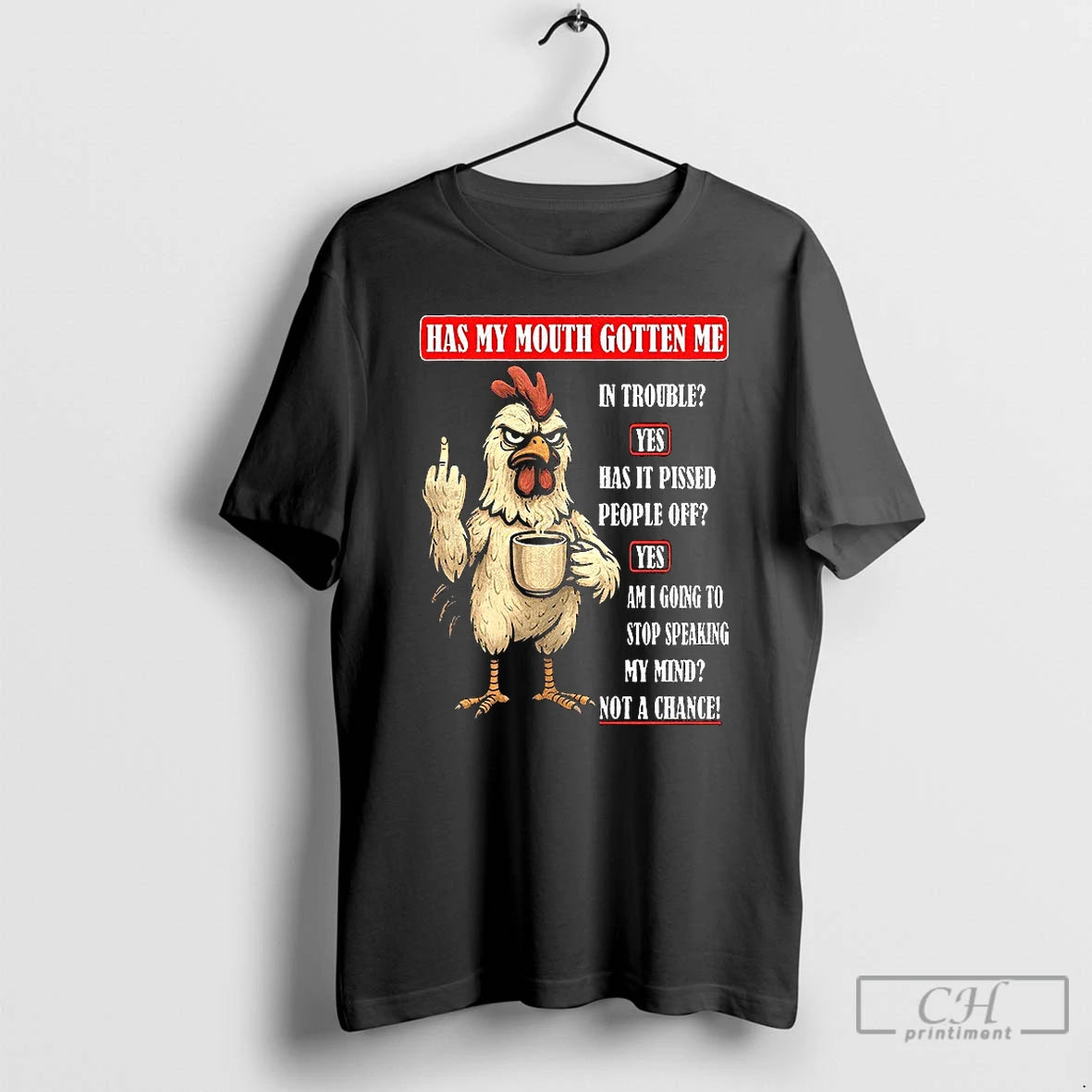 Premium Rooster Has My Mouth Gotten Me In Trouble Yes Has It Pissed People Off T-Shirts, Hoodie, Sweatshirt