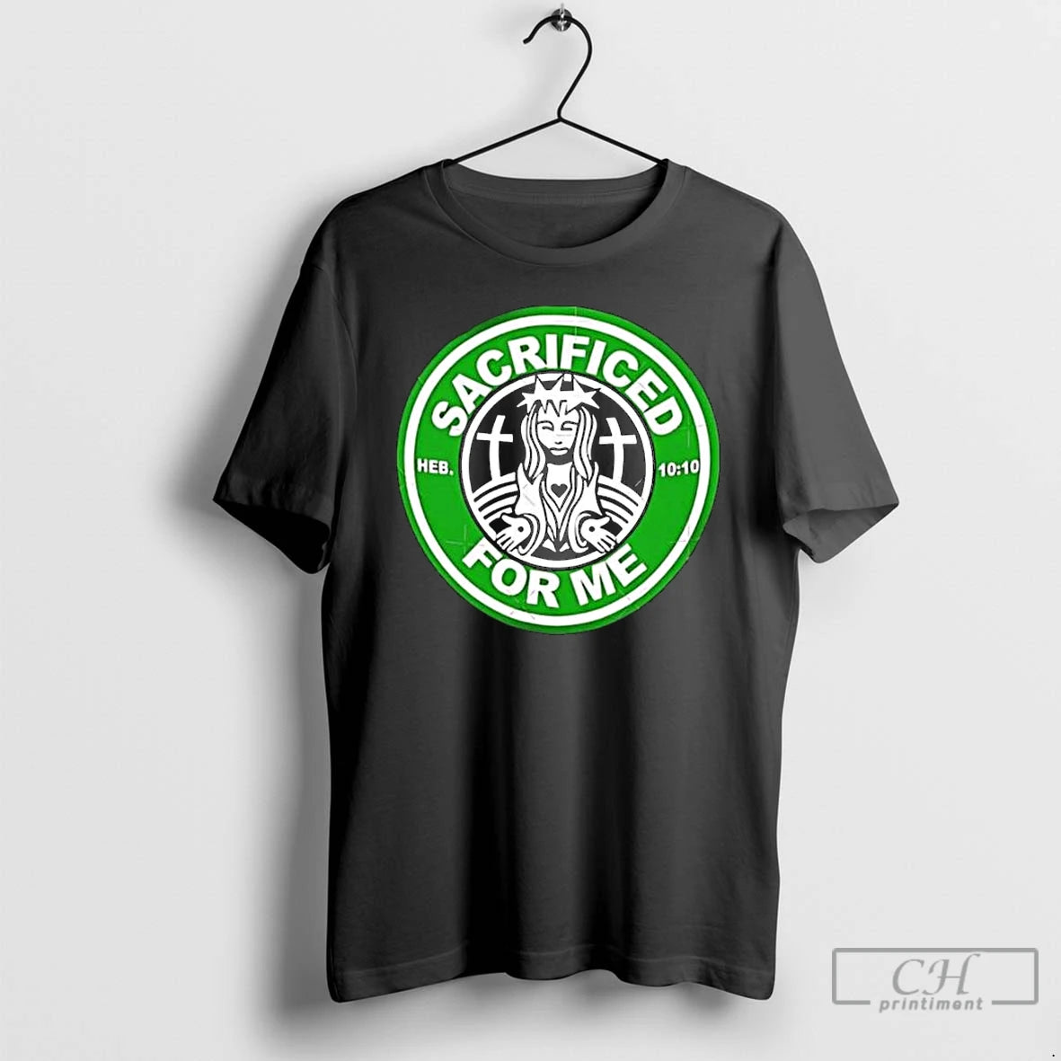 Premium Sacrificed For Me Jesus Heb 10 10 Parody Logo T-Shirts, Hoodie, Sweatshirt | HypeDripTees.com