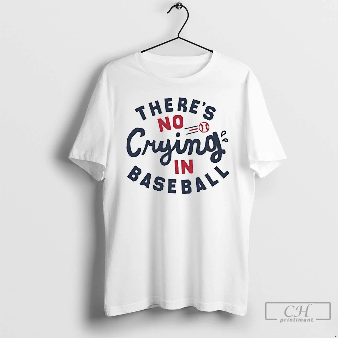 Premium Theres No Crying In Baseball T-Shirts, Hoodie, Sweatshirt | HypeDripTees.com