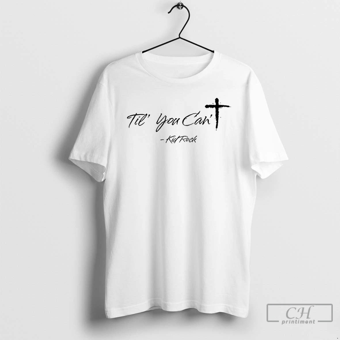 Premium Til Ya Cant Kidrock T-Shirts, Hoodie, Sweatshirt | HypeDripTees.com