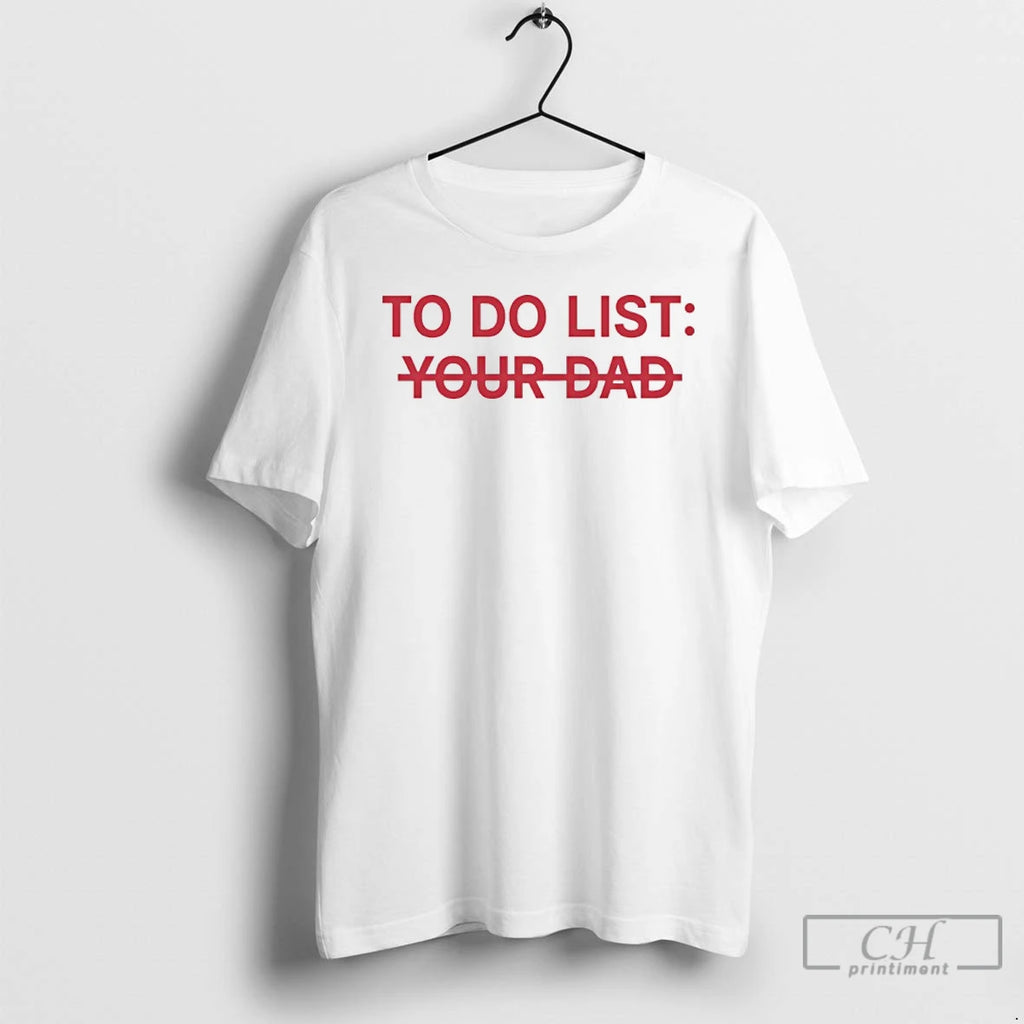 Premium To Do List Your Dad
