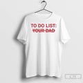 Premium To Do List Your Dad