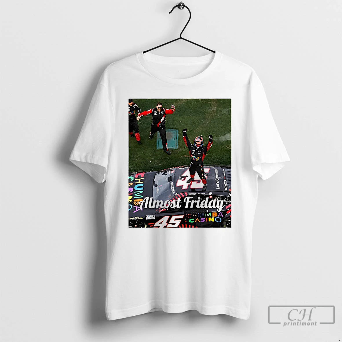 Premium Tyler Reddick Daytona 500 Almost Friday T-Shirts, Hoodie, Sweatshirt | HypeDripTees.com
