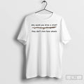 Premium Why Would You Drive A Stick They Dont Even Have Wheels T Shirts Sweater
