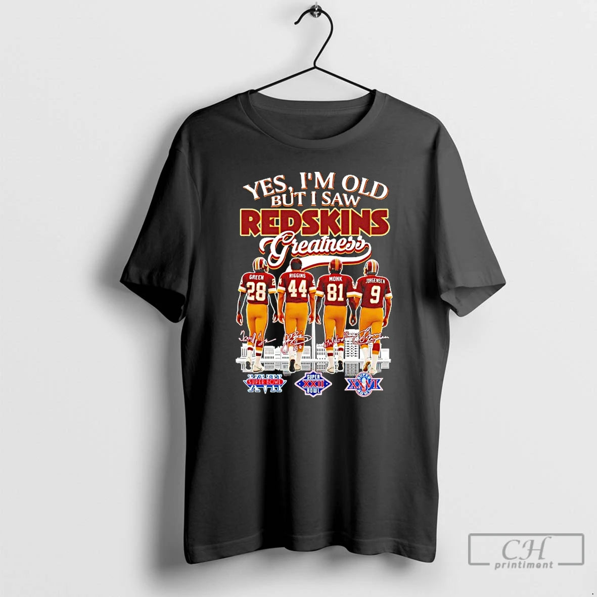 Premium Yes Im Old But I Saw Redskins Greatness Thank You For The Memories Signature T-Shirts, Hoodie, Sweatshirt