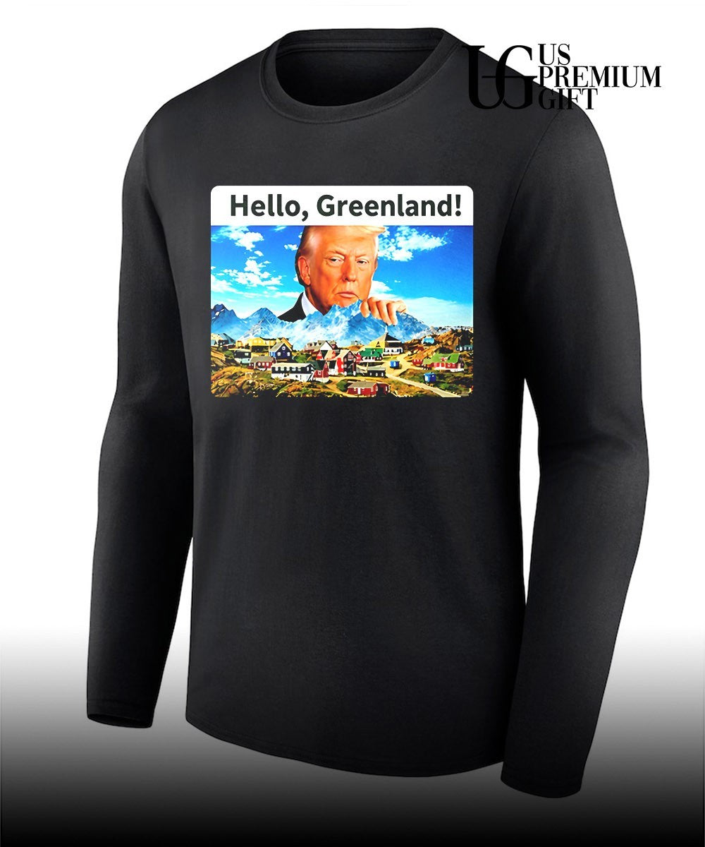 President Trump Hello Greenland shirt