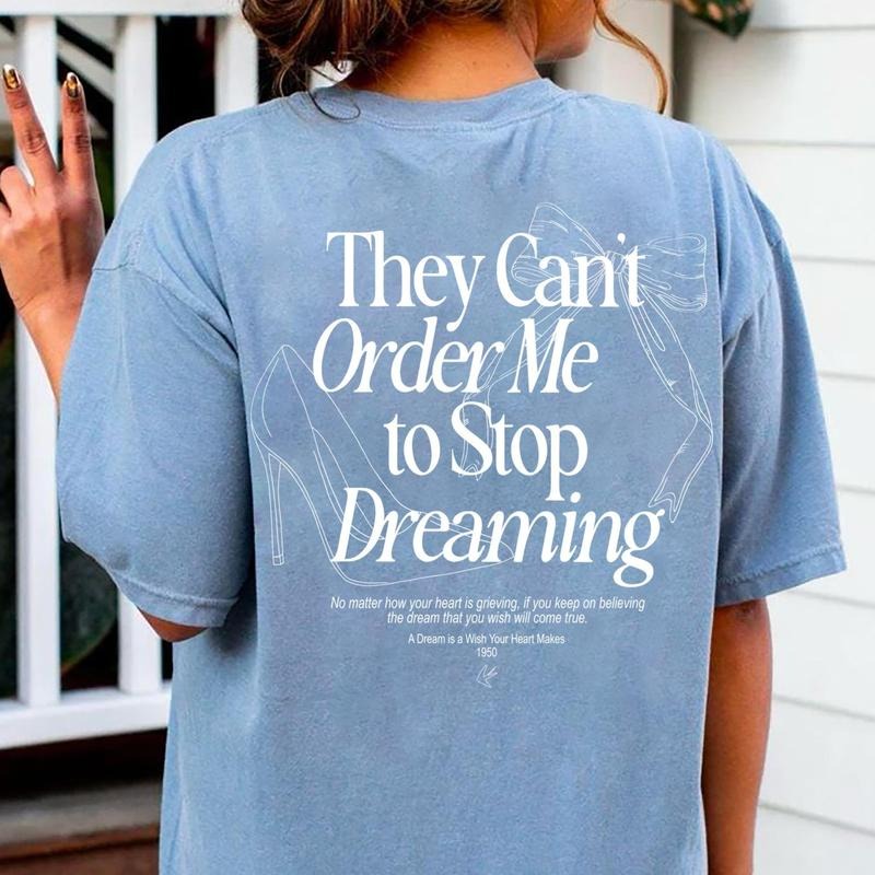 Princess Quotes Shirt, They Can't Stop Me Dreaming Sweatshirt, Positive Quotes Shirt, Girly Coquette Tee, Girl Trip...