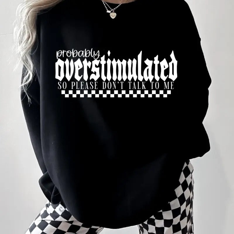 Probably Overstimulated Checkered Unisex sized Fleece lined Sweatshirt hoodie Graphic T-Shirts | HypeDripTees.com