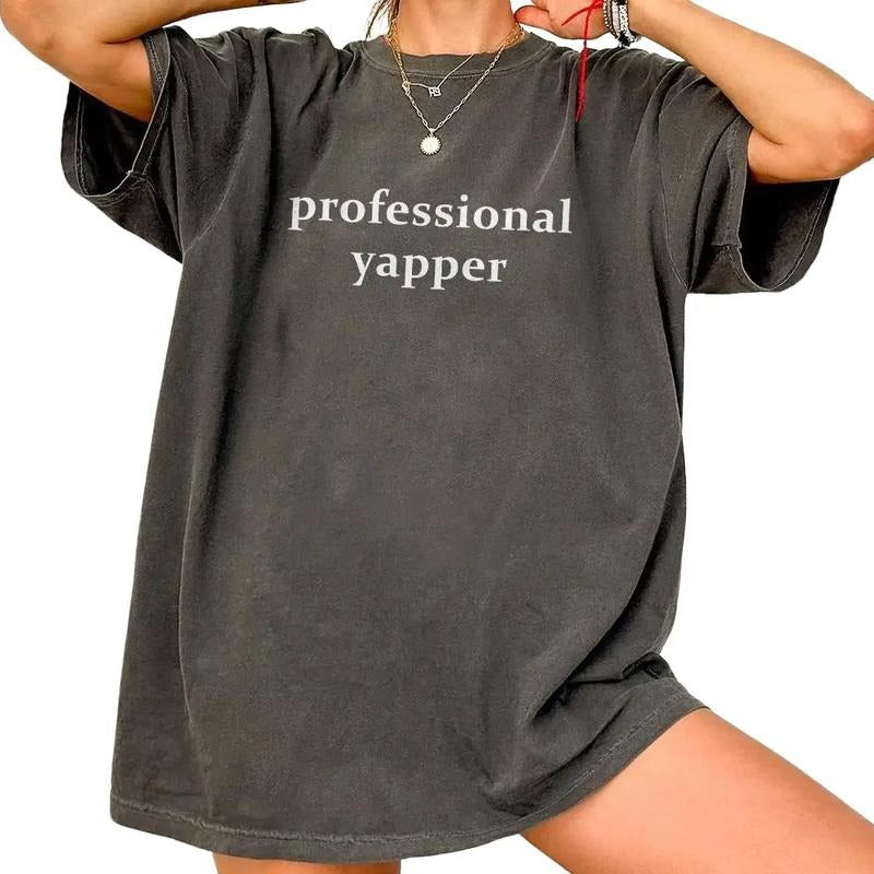 Professional Yapper Shirt, Funny Women T-Shirt, Trendy Meme Shirt, Sarcasm Tee, Funny Shirts For Women, Womens Funny...
