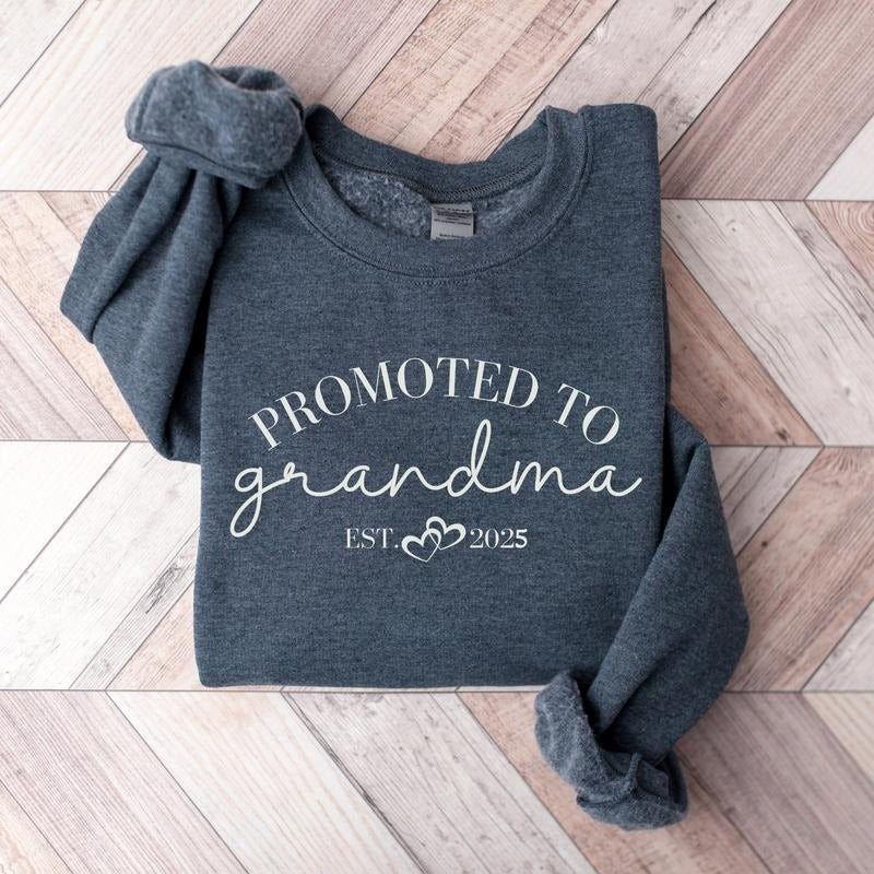 Promoted To Grandma Sweatshirt, New Grandma Gift, Grandma 2025 Sweatshirt, Pregnancy Reveal Shirt, Reveal To Grandma,...