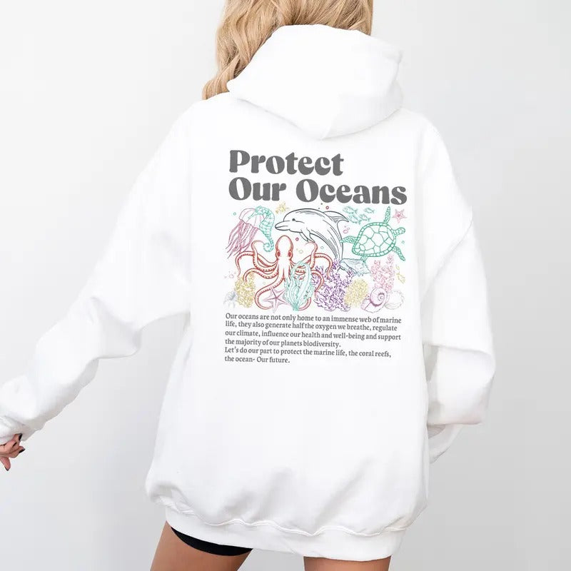 Protect Our Oceans Hoodie, Save Your Oceans Sweatshirt, Beach Hoodie, Save The Ocean , Marine Biologist Shirt, Surfing...