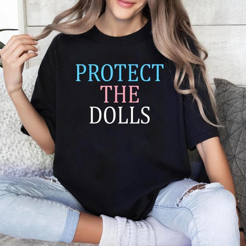 Protect The Dolls Unisex T-Shirt, Feminist T-Shirt, Gender Equality Shirt, Human Rights Activist Top, Short Sleeve Tee...