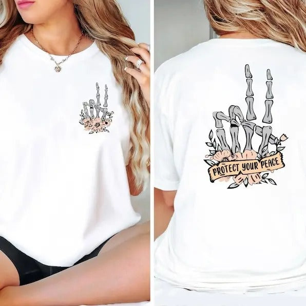 Protect Your Peace Shirt, Flower Skull Shirt, Skeleton Hand Shirt, Motivational Shirt, Dead Inside Shirt, Back And Front...