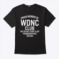 Proud Member Of WDNC Club We Do Not Care Club Perimenopause Edition Shirt