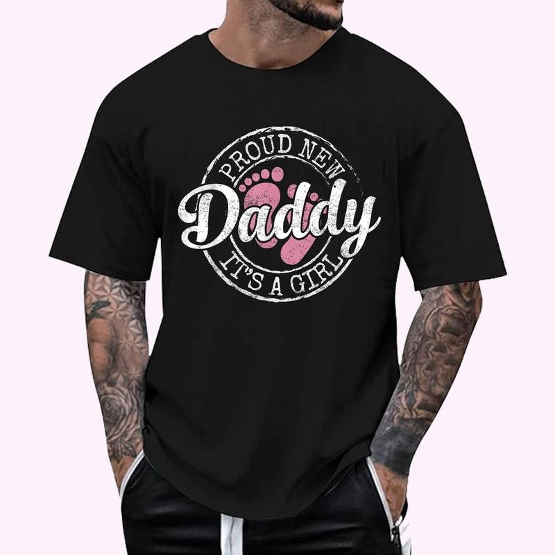 Proud New Daddy It's A Girl Dad To Be Gifts 1st Time Father T-Shirt | Unisex Cotton Tee, Top Menswear Hoodie, Sweatshirt
