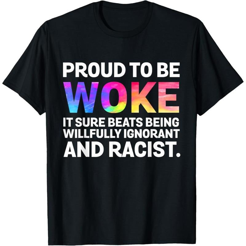 Proud To Be Woke It Sure Beats Being Willfully Ignorant T-Shirt style 02 Hoodie, Sweatshirt | HypeDripTees.com