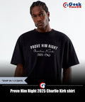 Prove Him Right 2025 Charlie Kirk shirt