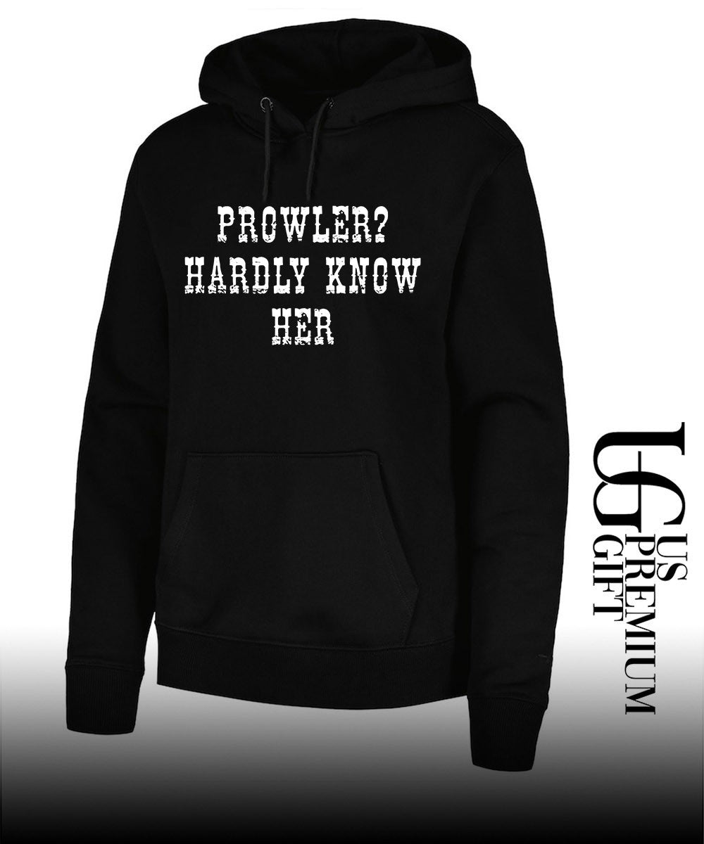 Prowler hardly know her shirt