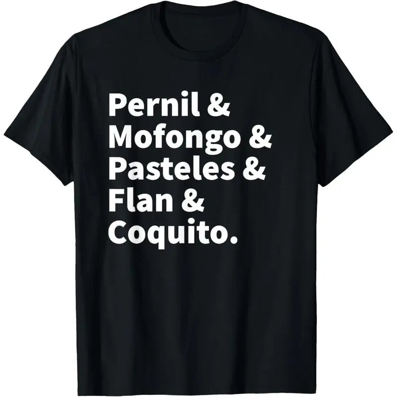 Puerto Rico Food T-Shirt | Puerto Rican Boricua Pride T-Shirt Classic Cotton T-Shirt Timeless Style Staple Gift for Men Women Dad Mom Friends Made in USA