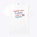 Puerto Rico Is A Floating Island Of Perfection T Shirt