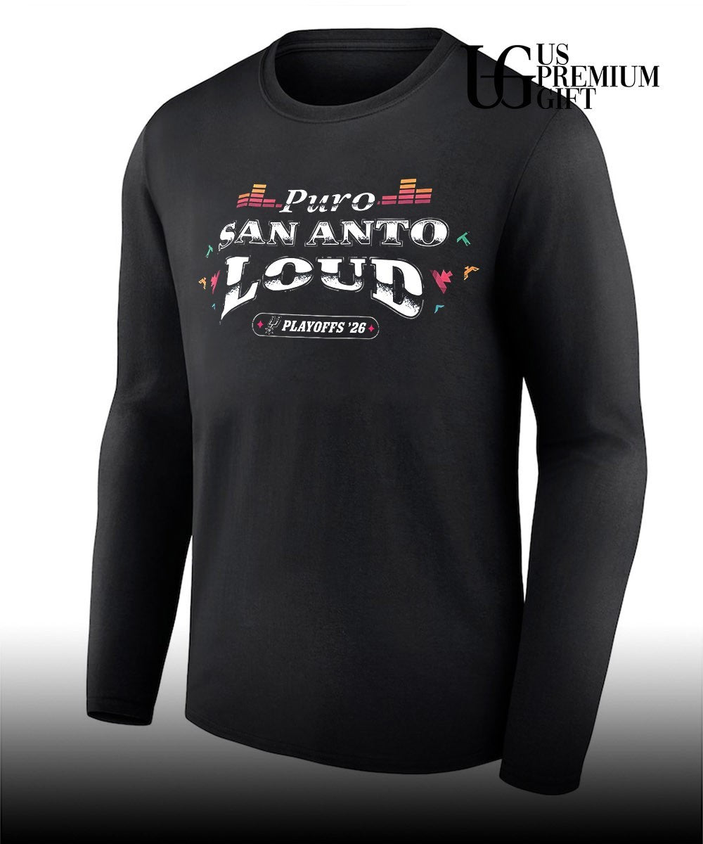 Puro San Anto Loud San Antonio Spurs NBA Playoffs 2026 shirt