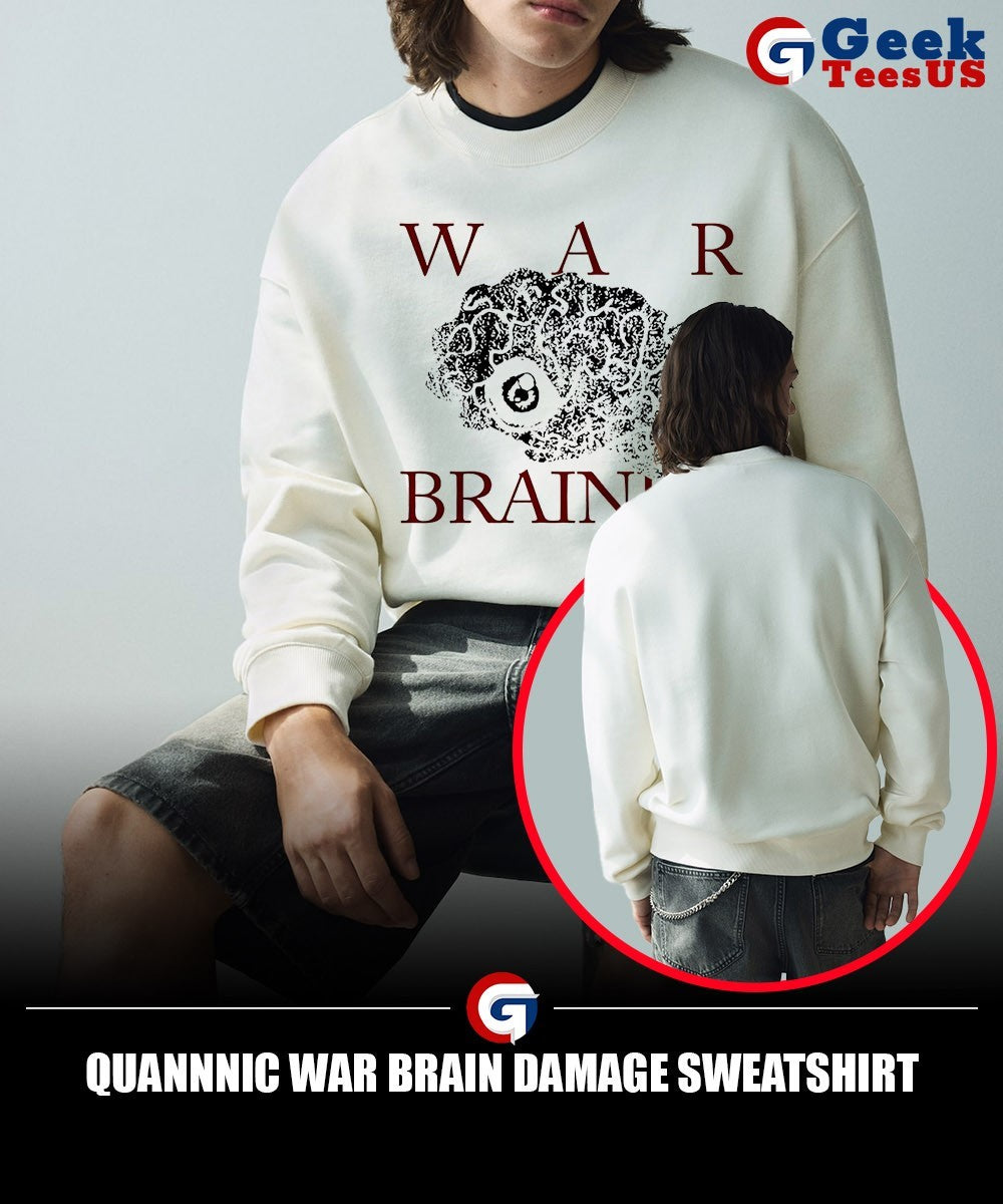 Quannnic War Brain Damage shirt
