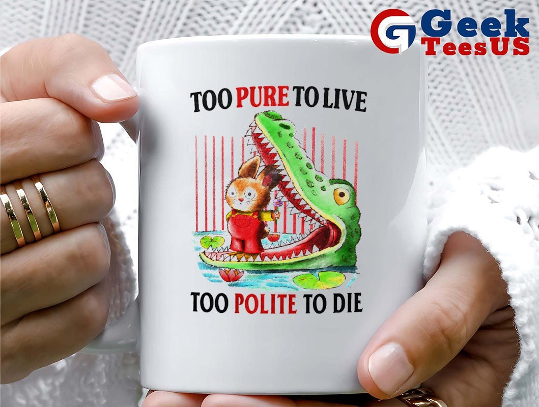 Rabbit and alligator to pure to live too polite to die shirt