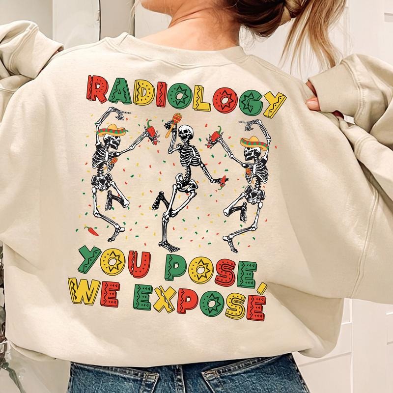 Radiology You Pose We Expose Shirt, Custom Name Radiology Shirt Best Price Hoodie, Sweatshirt | HypeDripTees.com