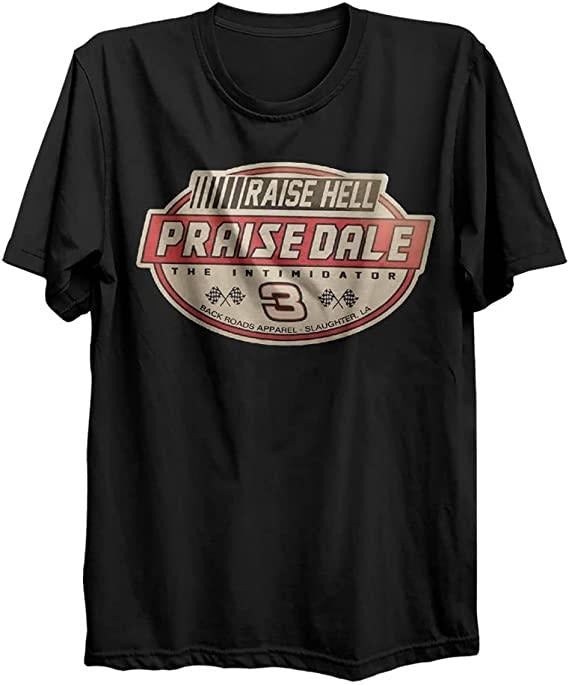 Raise Hell Praise Dale Tshirt, Sweatshirt, Hoodie For Men Women Unisex | HypeDripTees.com
