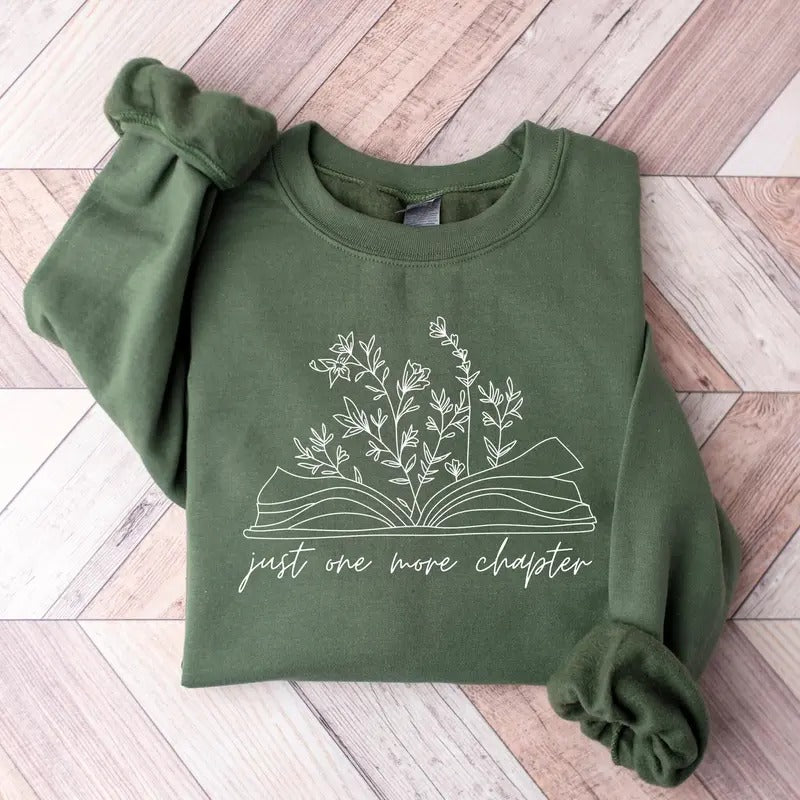 Reading Sweatshirt, Just One More Chapter Sweatshirt, Bookish Crewneck, Book Lover Shirt, Books Pullover, Librarian...