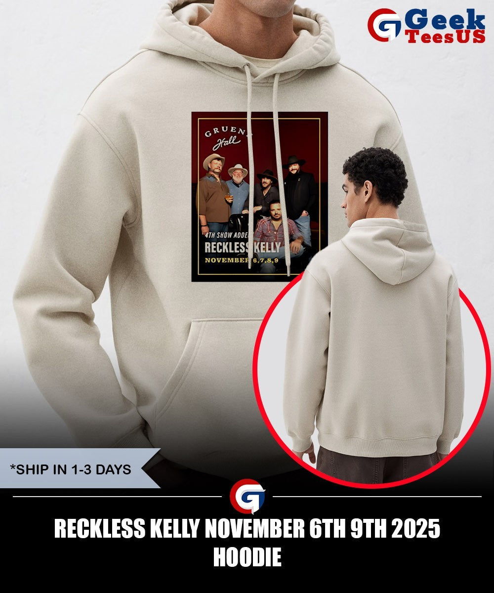 Reckless Kelly November 6th 9th 2025 shirt