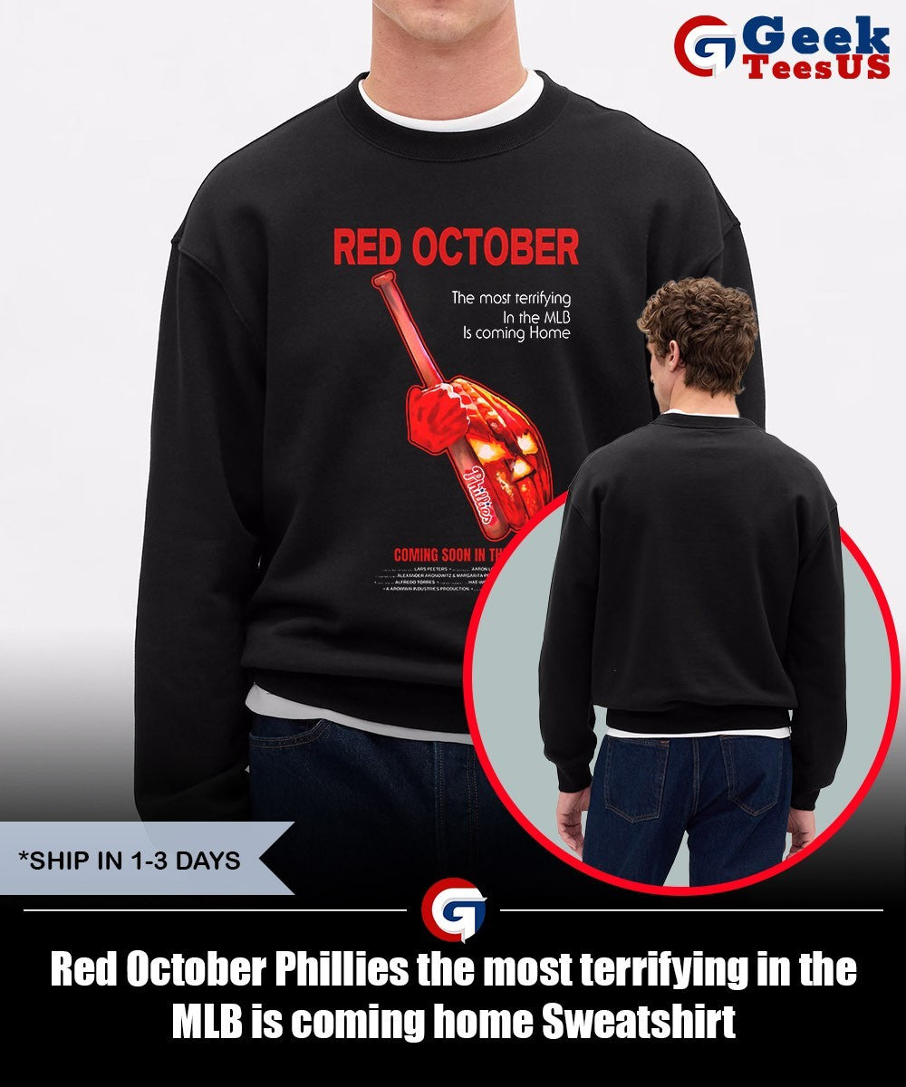 Red October Phillies the most terrifying in the MLB is coming home shirt