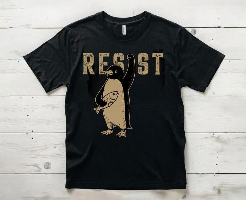 Resist Penguin Shirt, Resist Penguin Activism Resistance Protest Sweatshirt, FDT Shirt, Protect Shirt Hoodie