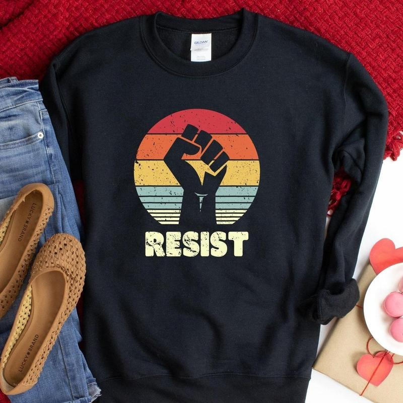Resist Shirt, Protest Sweatshirt, Black Lives Matter Cotton Crewneck Hoodie | HypeDripTees.com