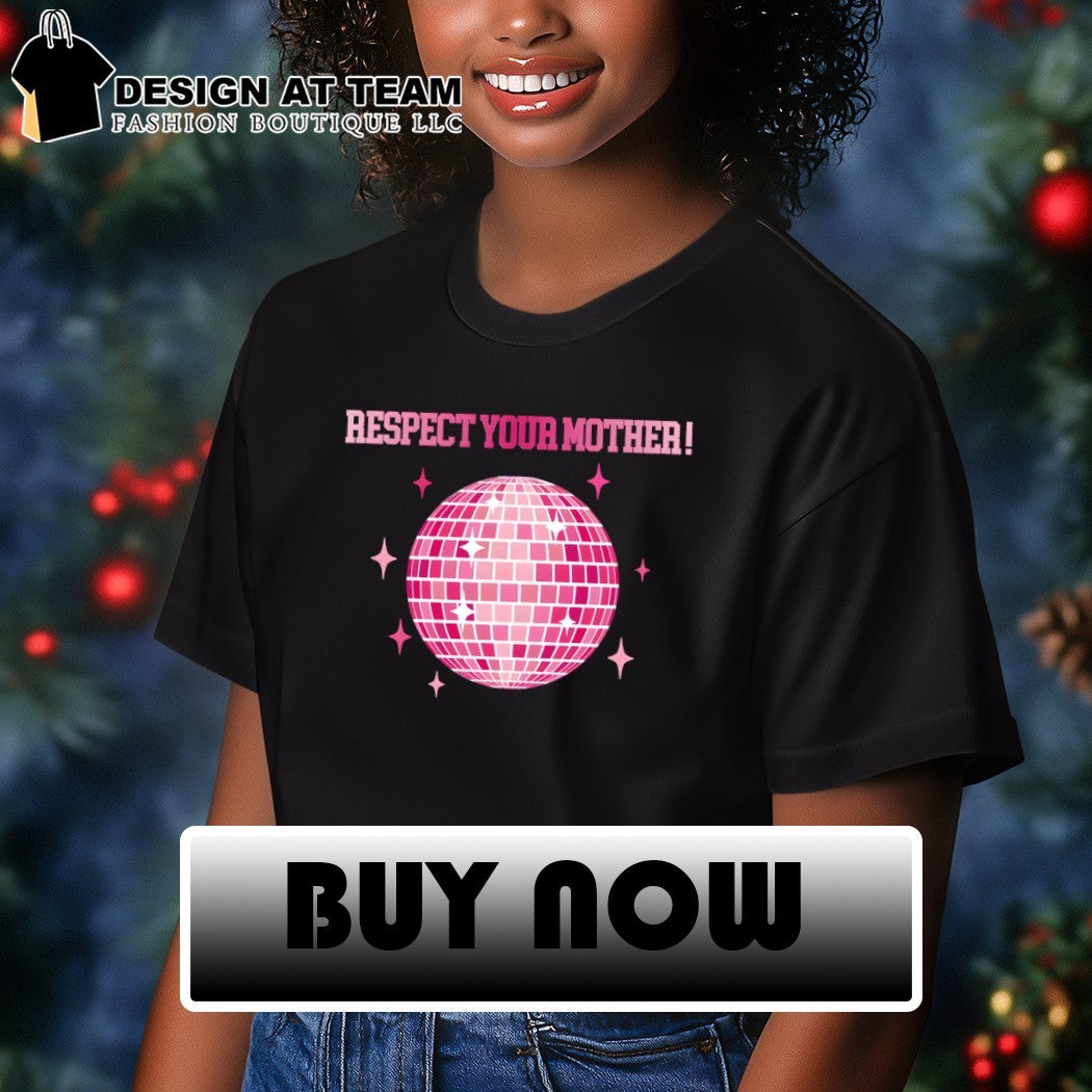 Respect Your Mother Disco Ball Love On Tour 2026 shirt