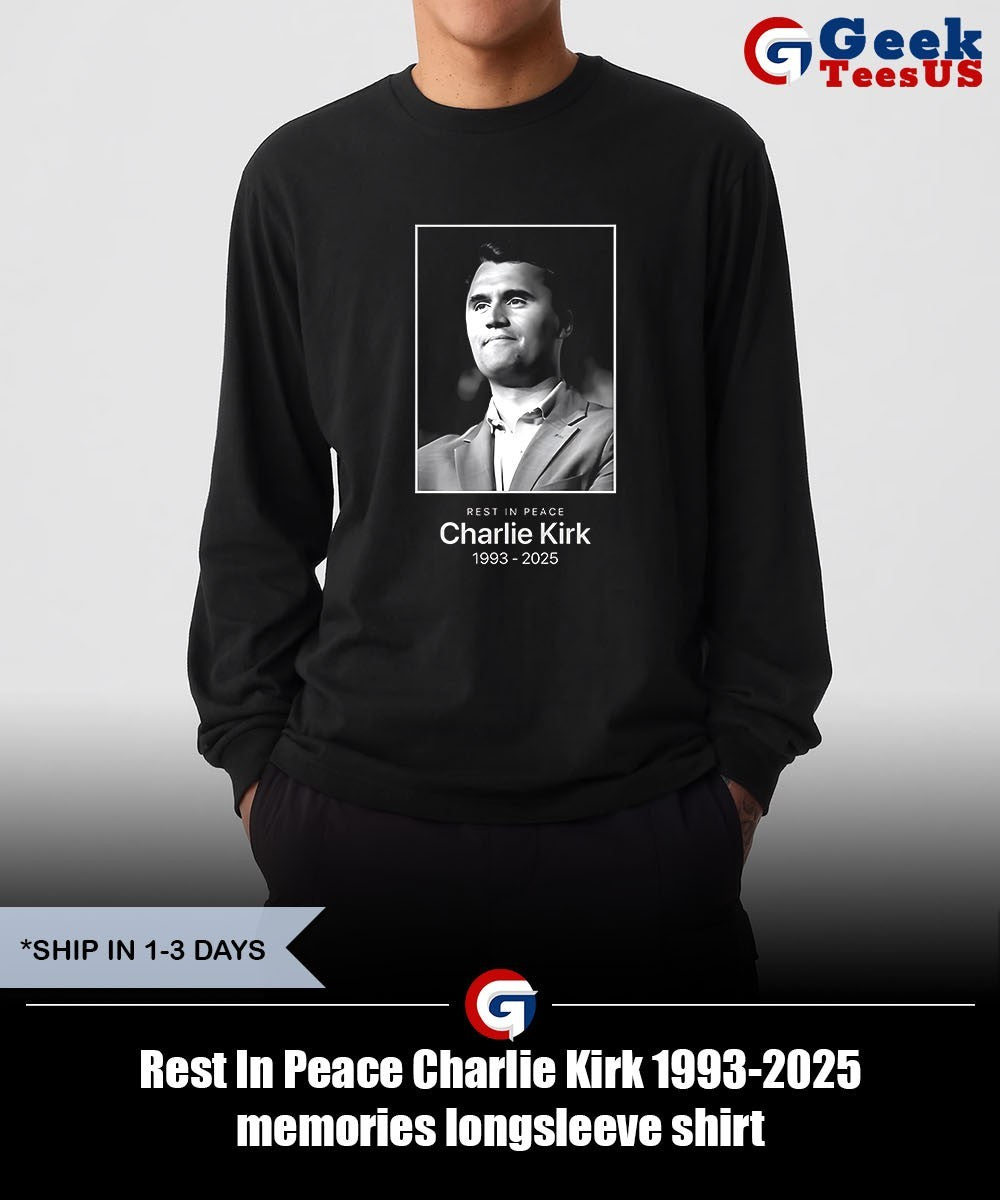Rest In Peace Charlie Kirk 1993-2025 memories shirt