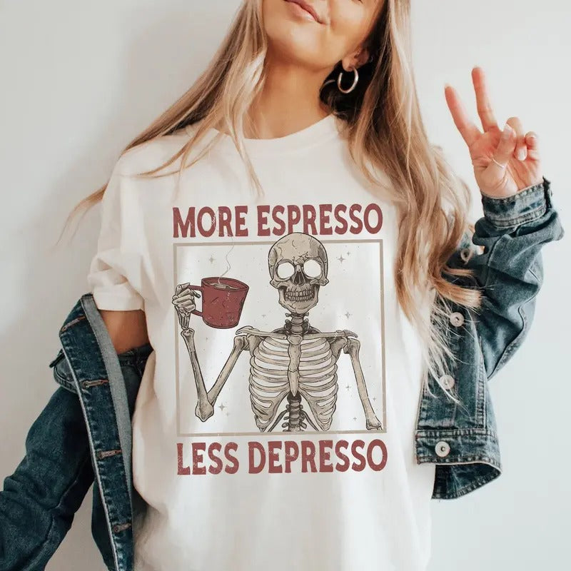 Retr Skeleton Shirt, More Espresso Less Depresso Shirt, Skeleton Coffee Lover Shirt, Fall Halloween Shirt, Coffee Shirt, Coffee Lover Shirt, Unisex Short Sleeve Tee Shirt Top Womenswear