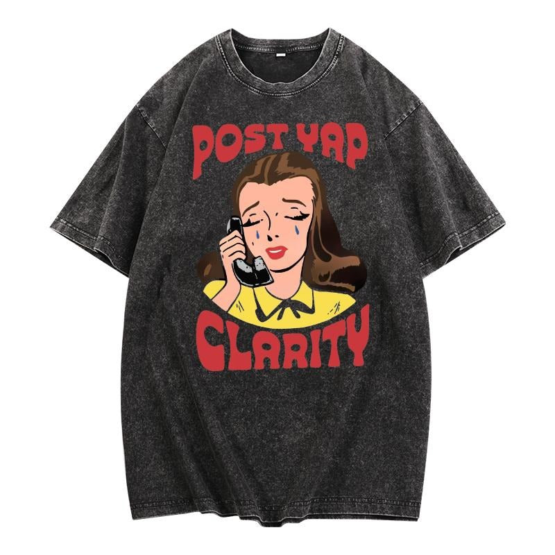 Retro - Inspired Washed T - Shirt with "Post YAP Clarity" Slogan and Nostalgic Graphic Hoodie, Sweatshirt | HypeDripTees.com