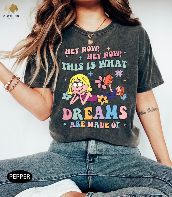 Retro Lizzie Mcguire Shirt This Is What Dreams Are Made Of T-shirt Funny D.ney Lizzie Mcguire Tee D.neyland Family...