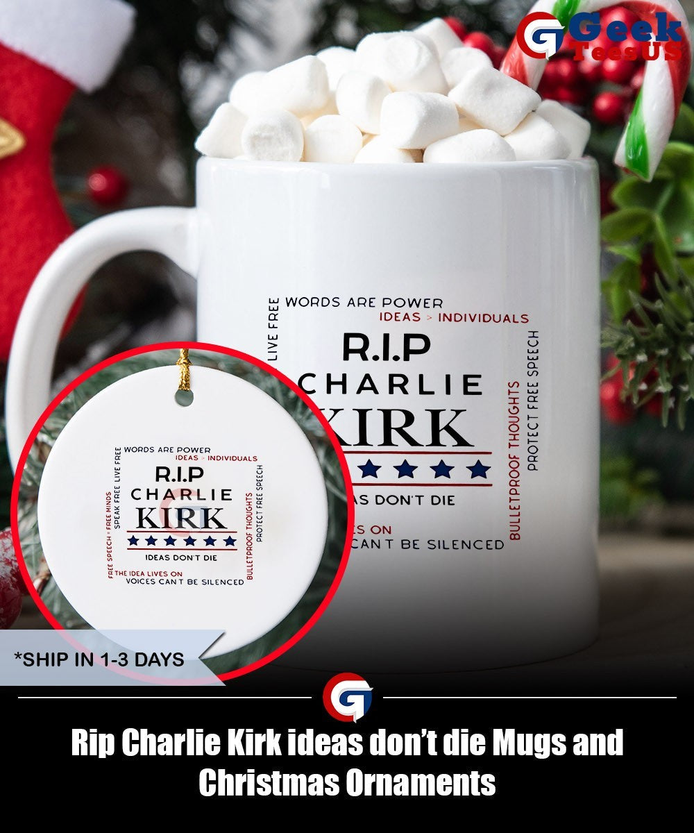 Rip Charlie Kirk ideas don’t die shirt