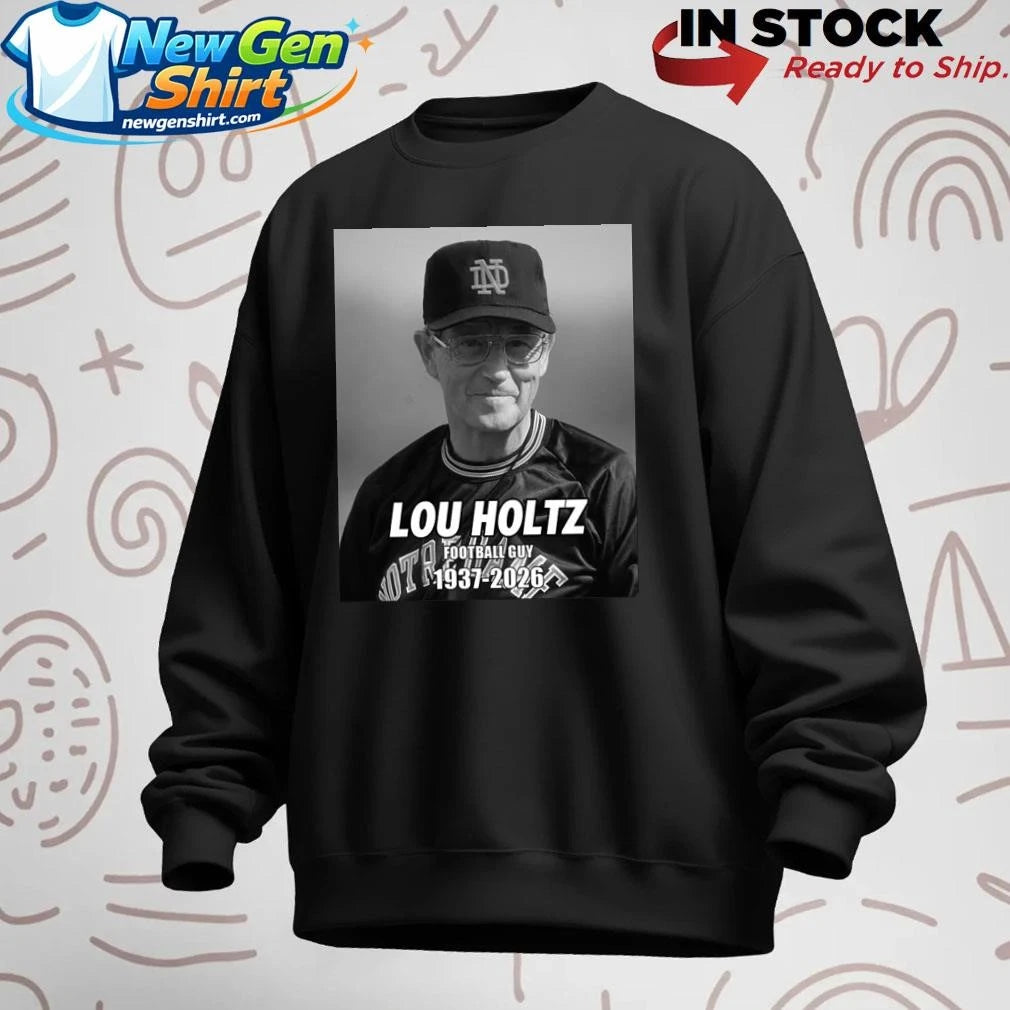 Rip Coach Lou Holtz 1937 2026 Shirt