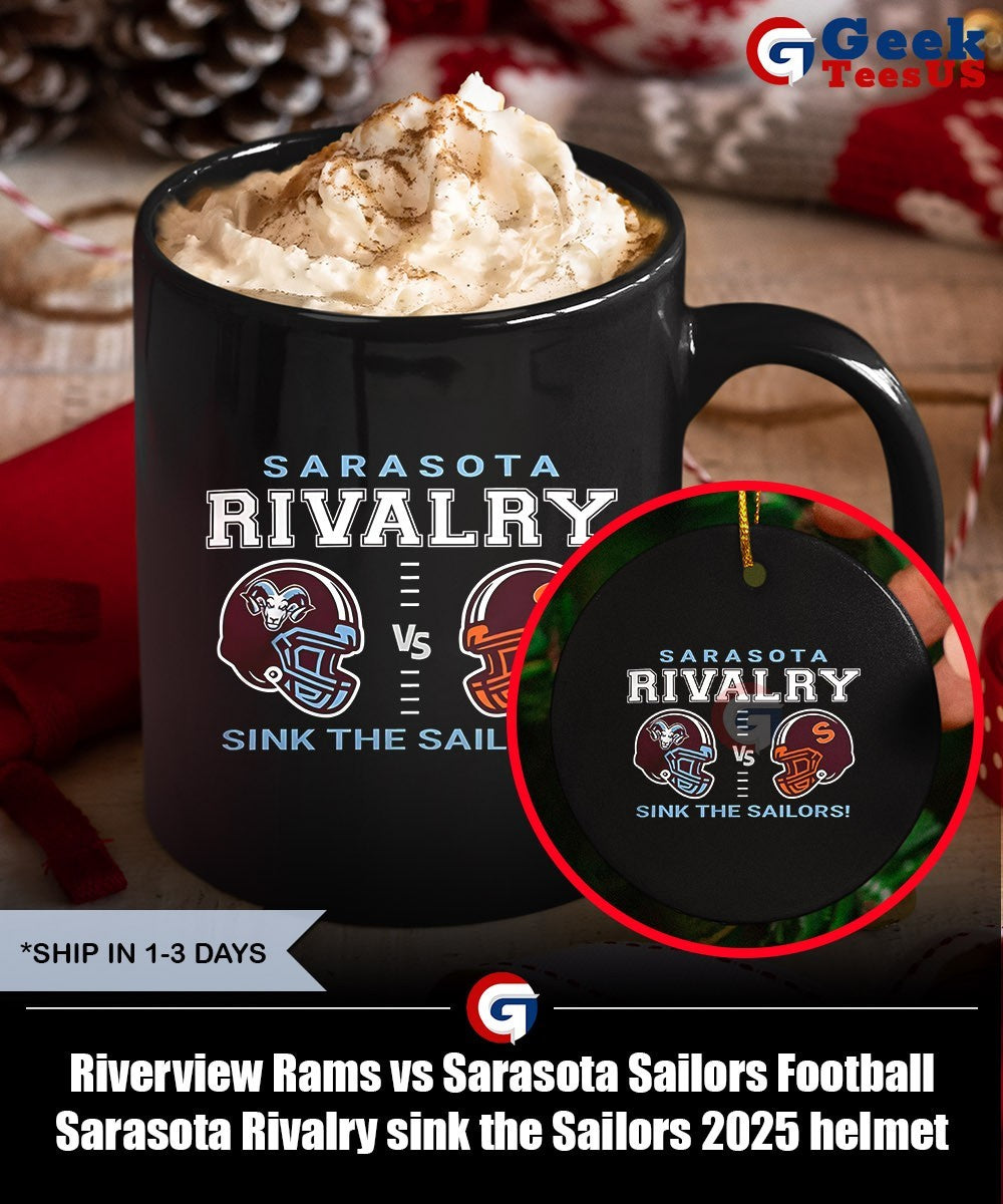 Riverview Rams vs Sarasota Sailors Football Sarasota Rivalry sink the Sailors 2025 helmet shirt