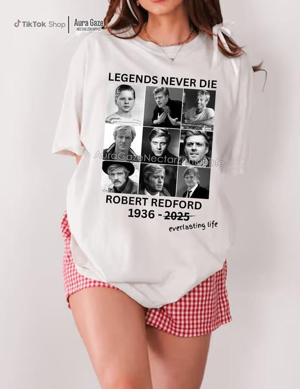 Robert Redford - Legends Never Die Unisex Shirt, Sweatshirt, Full Size