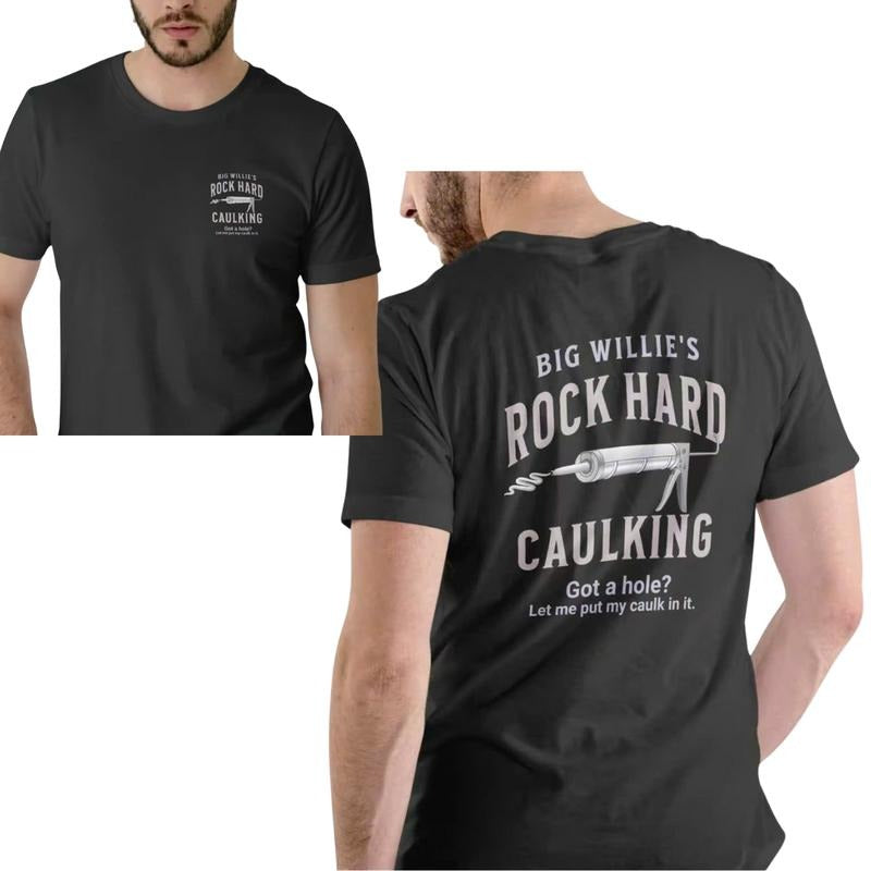 Rock Hard Caulking Service, Big Willllies T-shirt Hoodie, Sweatshirt | HypeDripTees.com