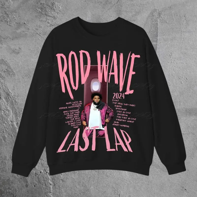 Rod Wave The Last Lap 2024 Sweatshirt Fans Gift T-Shirts, Hoodie | HypeDripTees.com