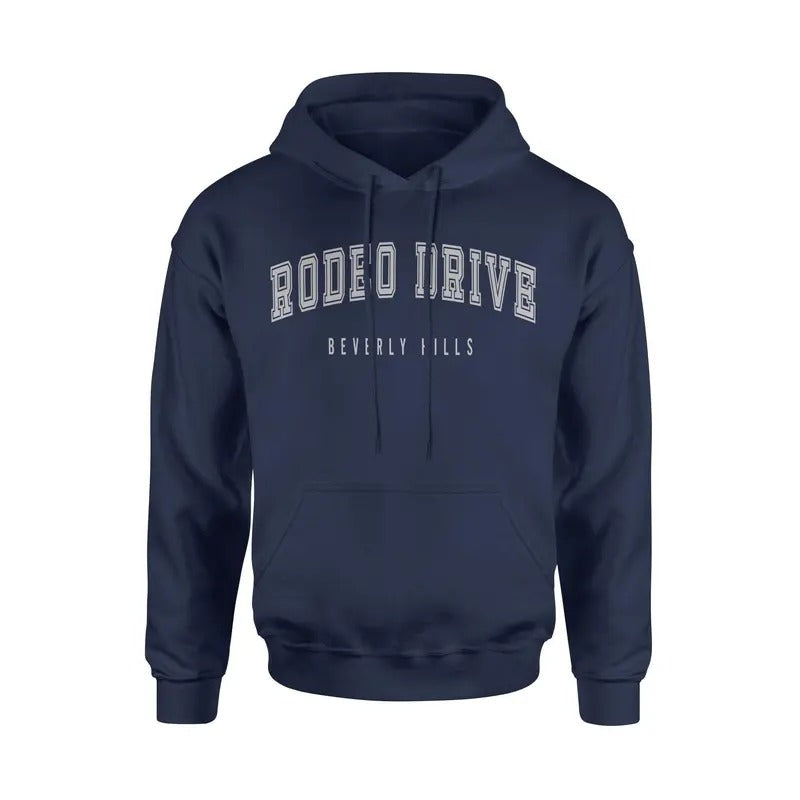Rodeo Drive Beverly Hills Unisex Classic Hoodie Sweatshirt Cotton Fabric T-Shirts | HypeDripTees.com