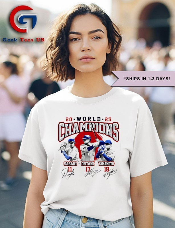 Rōki Sasaki Shohei Ohtani and Yoshinobu Yamamoto Dodgers World Champions 2025 signature shirt