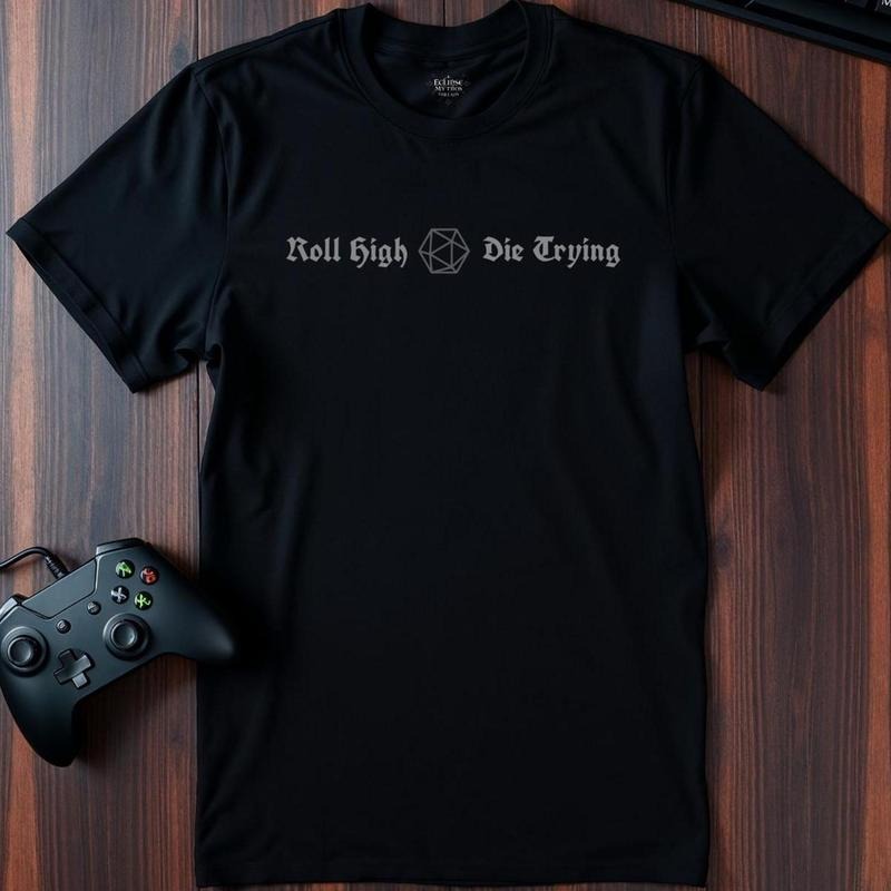 Roll High, Die Trying TShirt , Funny Rpg Gamer Tee , Fantasy Tabletop Shirt , Dnd Gift , Dungeon Master ApparelUnisex...