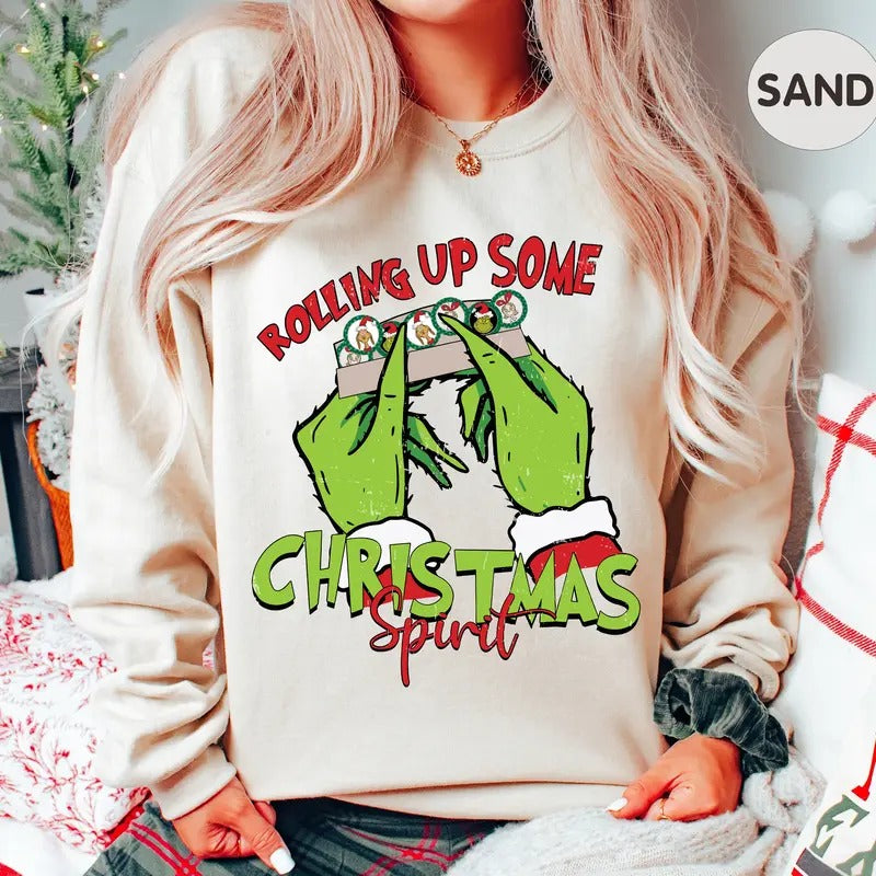 Rolling Up Some Christmas Spirit Sweatshirt, Funny Christmas Grinchy Sweatshirt, Holiday Spirit, Vintage Inspired Trendy...